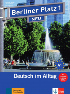  Berliner Platz 1 NEU, Lehr- und Arbeitsbuch + 2 Audio-CDs + Im Alltag EXTRA
